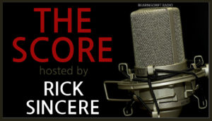 Rick Sincere podcast radio The Score